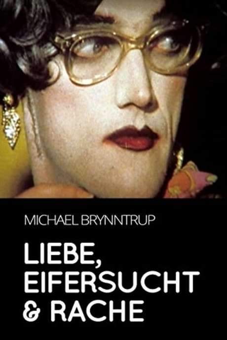 Love, Jealousy and Revenge